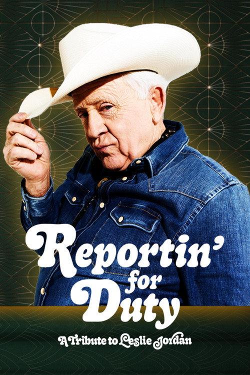 Reportin’ for Duty: A Tribute to Leslie Jordan 2023 official movie poster
