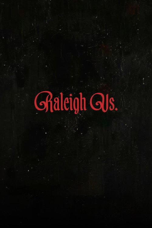 Raleigh Vs. official movie poster