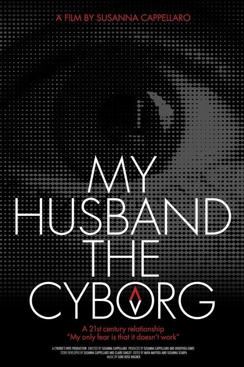 My Husband, the Cyborg 2025 official movie poster