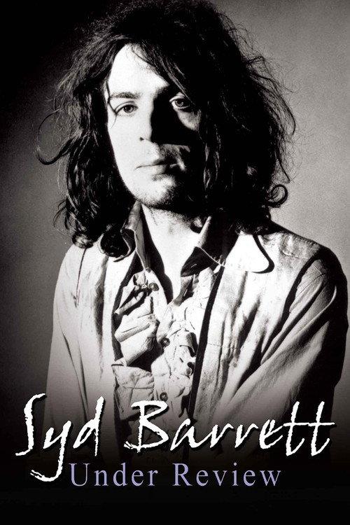Syd Barrett: Under Review 2006 official movie poster