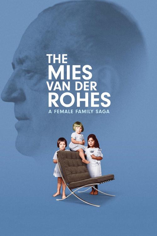 The Mies van der Rohes – A Female Family Saga 2023 official movie poster