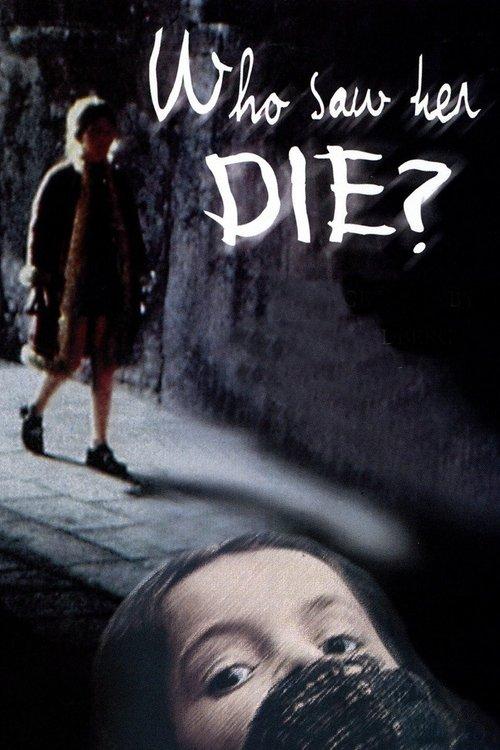 Who Saw Her Die? 1972 official movie poster
