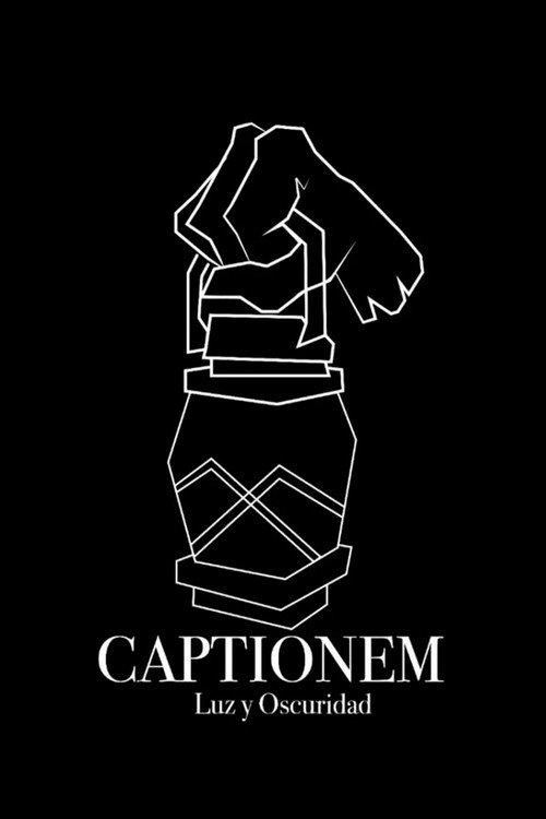 Captionem: Luz y Oscuridad official movie poster