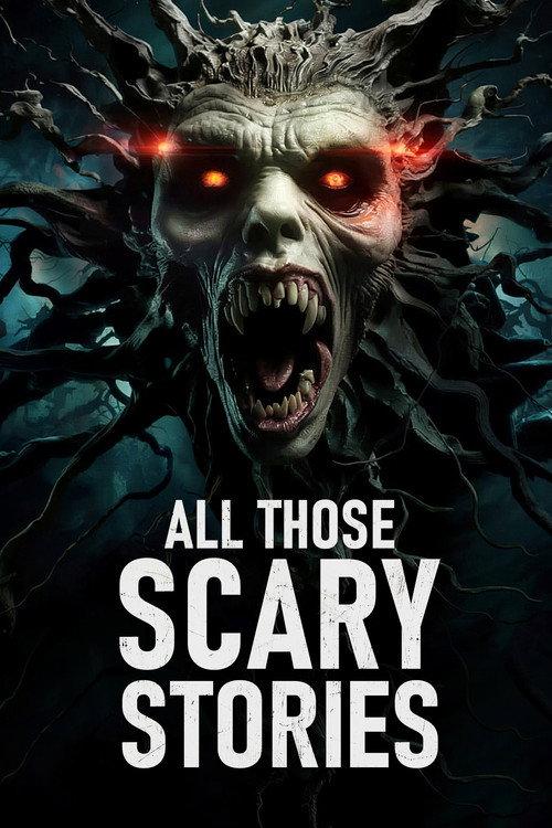 All Those Scary Stories official movie poster