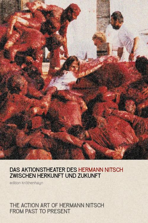The Action Art of Hermann Nitsch from Past to Present 2006 official movie poster