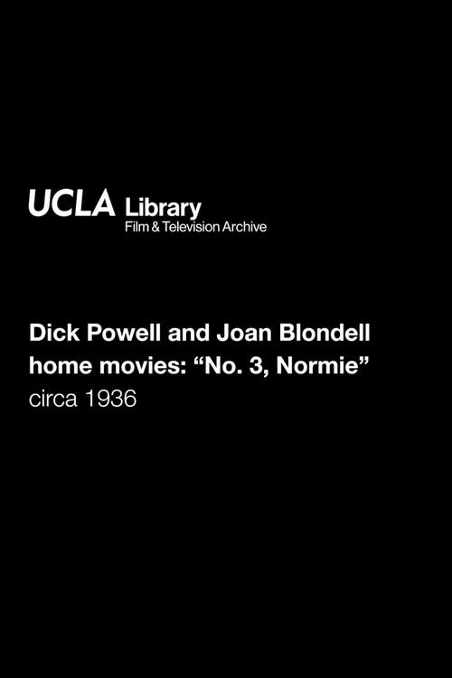 Dick Powell and Joan Blondell home movies: "No. 3, Normie" 1936 official movie poster