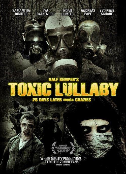 Toxic Lullaby 2010 official movie poster