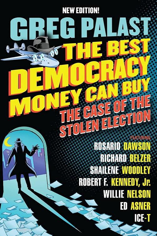 The Best Democracy Money Can Buy 2016 official movie poster