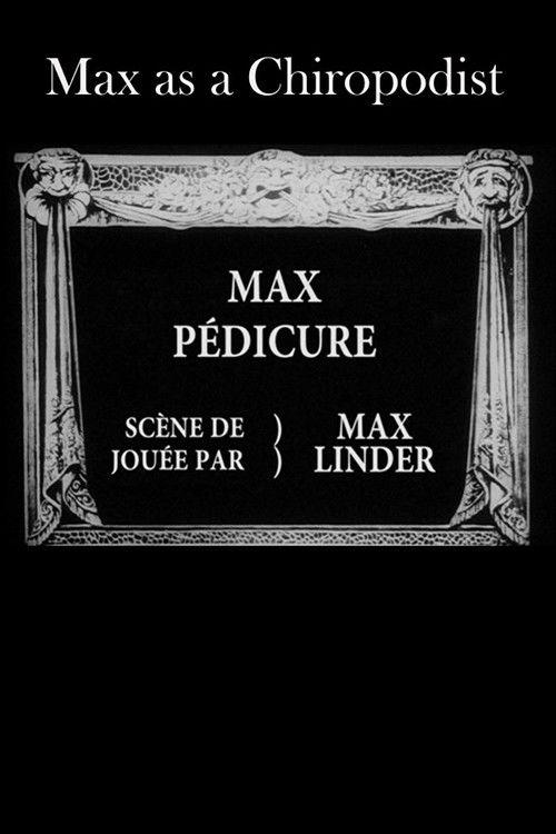 Max as a Chiropodist 1914 official movie poster
