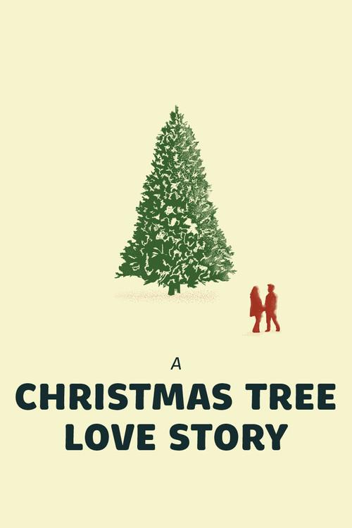 A Christmas Tree Love Story 2020 official movie poster