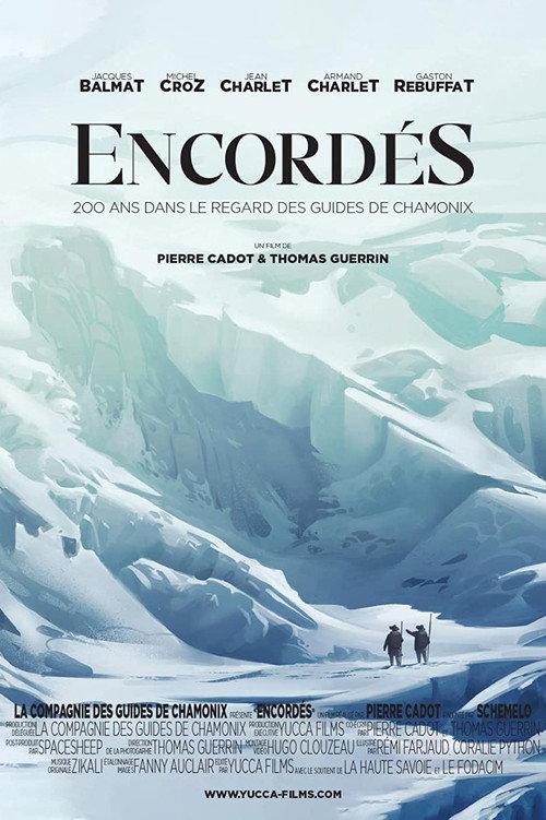 Roped, 200 Years In The Eyes Of Chamonix Guides 2021 official movie poster
