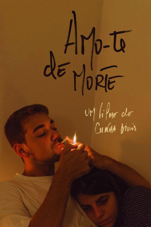 Amo-te de Morte 2021 official movie poster