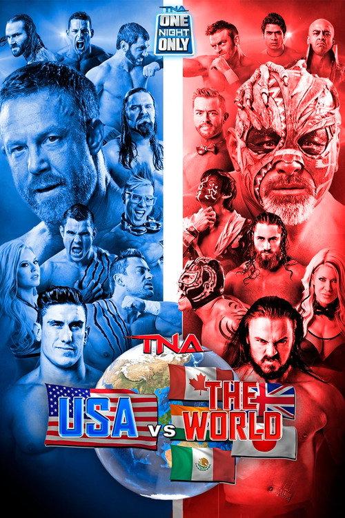 TNA One Night Only: Global Impact: USA vs The World 2015 2015 official movie poster