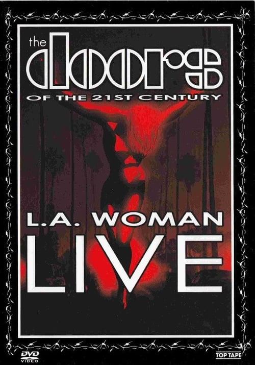 The Doors of the 21st Century : L.A. Woman Live 2004 official movie poster