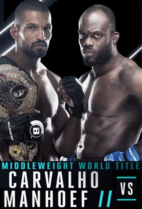 Bellator 176: Carvalho vs. Manhoef 2 2017 official movie poster