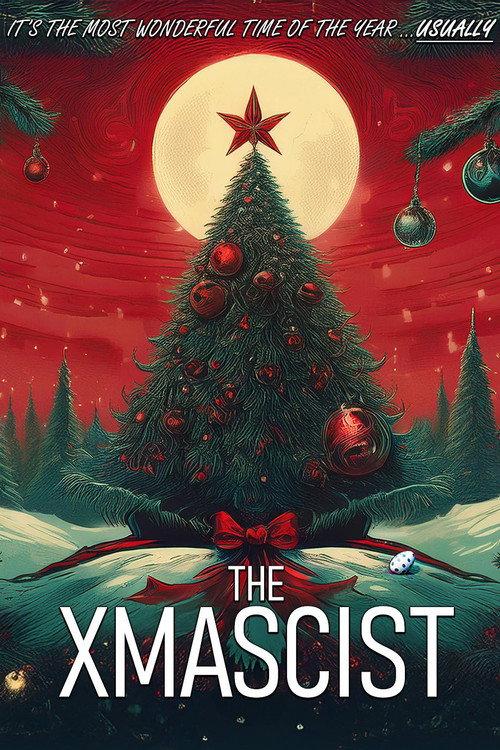 The Xmascist 2025 official movie poster