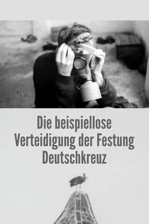 The Unprecedented Defence of the Fortress Deutschkreuz 1967 official movie poster