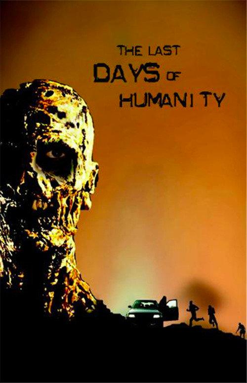 The Last Days of Humanity 2002 official movie poster