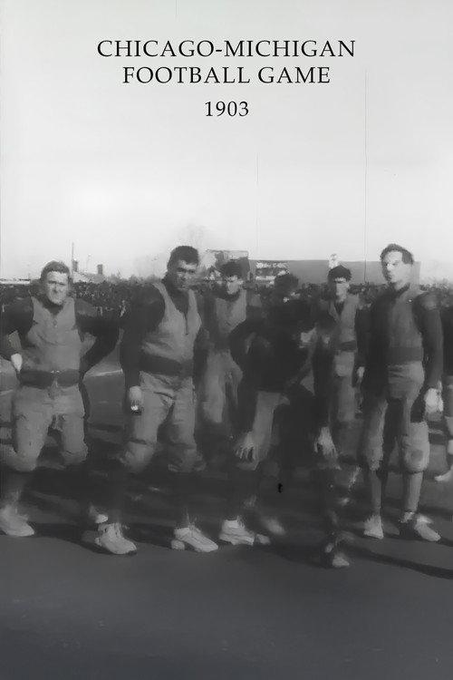 Chicago-Michigan Football Game 1903 official movie poster