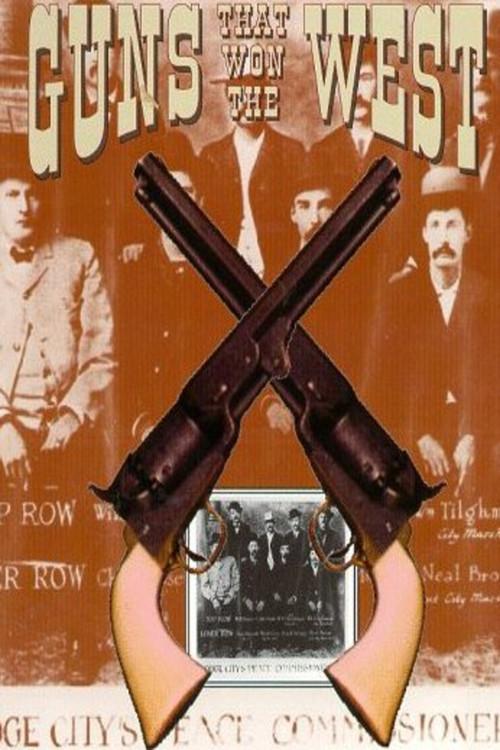 Guns That Won the West 1997 official movie poster