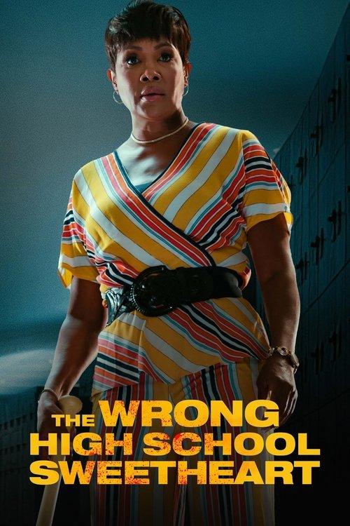 The Wrong High School Sweetheart 2022 official movie poster