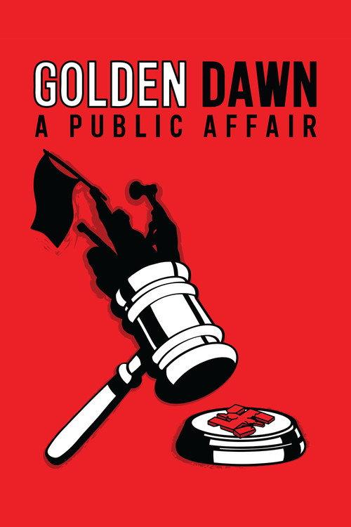 Golden Dawn: A Public Affair 2021 official movie poster