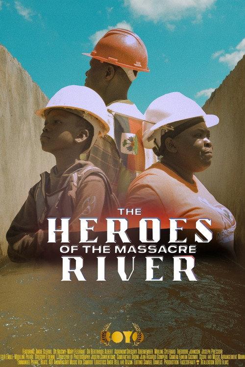 The Heroes of the Massacre River 2025 official movie poster