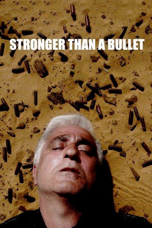 Stronger Than a Bullet 2017 official movie poster