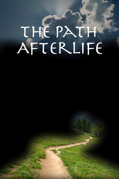 The Path: Afterlife 2009 official movie poster