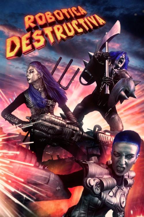 Robotica Destructiva 2023 official movie poster
