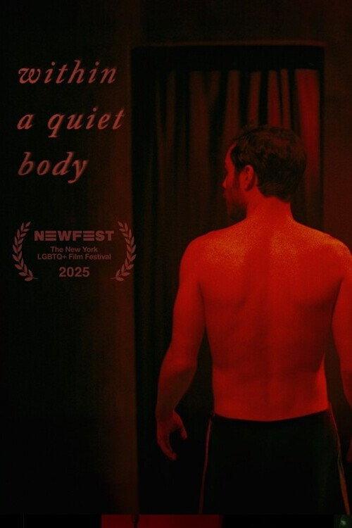 Within a Quiet Body 2025 official movie poster