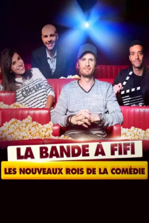 La bande a Fifi: les nouveaux rois de la comedie 2023 official movie poster