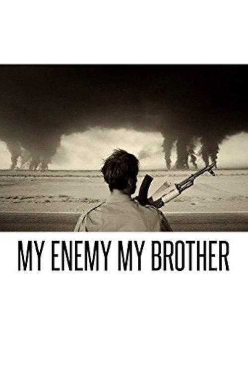 My Enemy, My Brother 2015 official movie poster