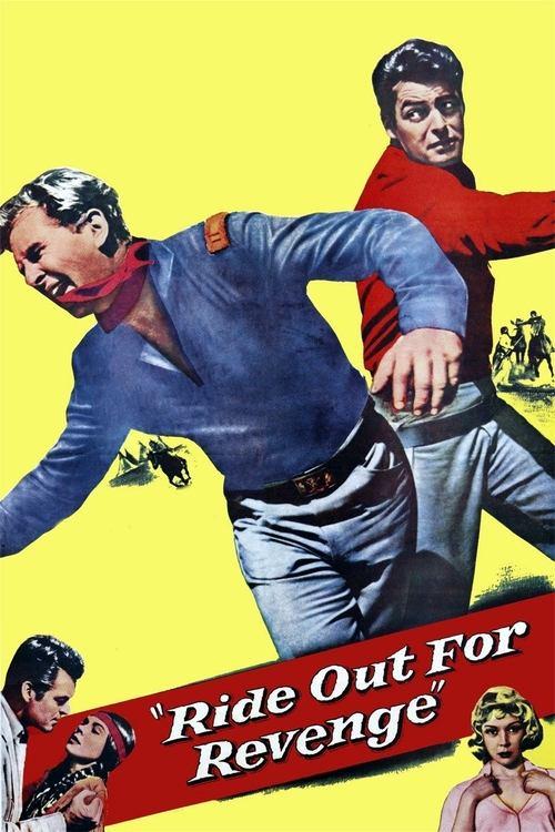 Ride Out for Revenge 1957 official movie poster
