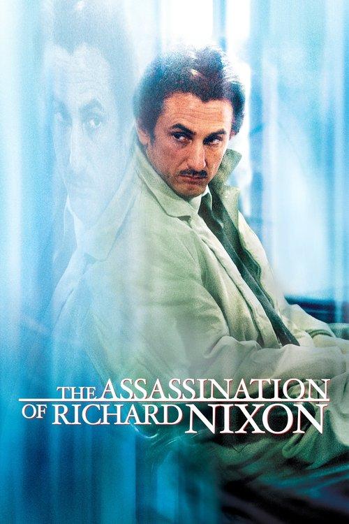 The Assassination of Richard Nixon 2004 official movie poster