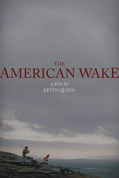 The American Wake 2018 official movie poster