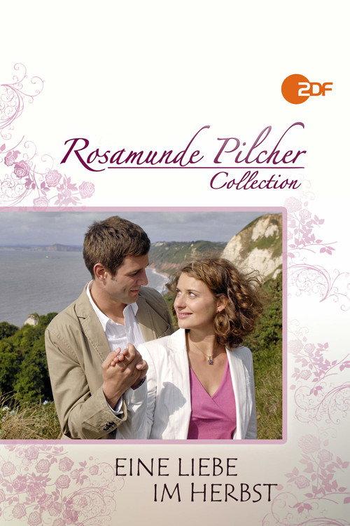 Rosamunde Pilcher: Eine Liebe im Herbst 2009 official movie poster