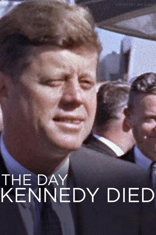 The Day Kennedy Died 2013 official movie poster