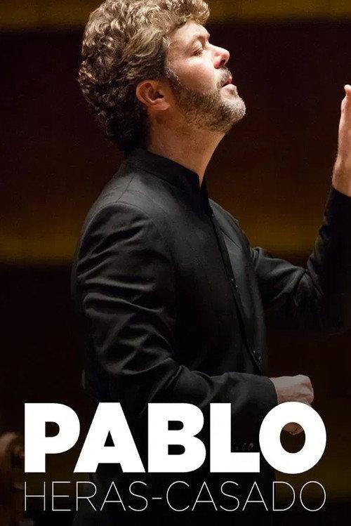 Pablo Heras-Casado conducts Ravel and Mendelssohn 2021 official movie poster