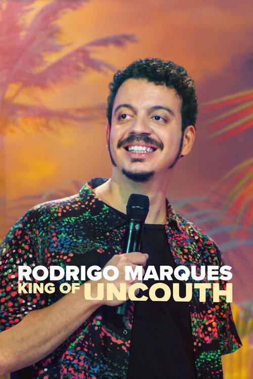 Rodrigo Marques: King of Uncouth 2022 official movie poster
