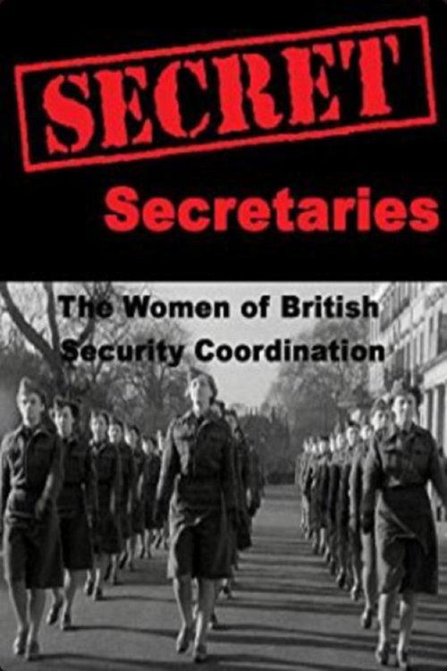 Secret Secretaries: The Women of British Security Co-ordination 2002 official movie poster