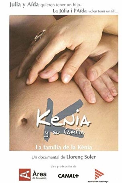 Kenia and Her Family 2005 official movie poster