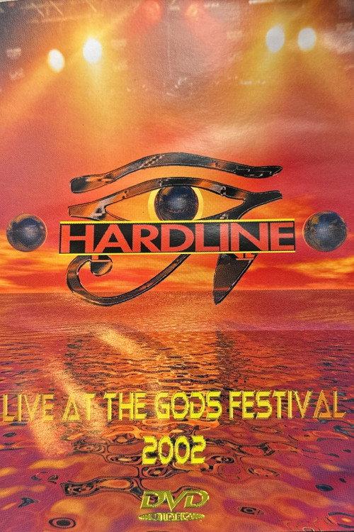 Hardline: Live at the Gods Festival 2002 2003 official movie poster