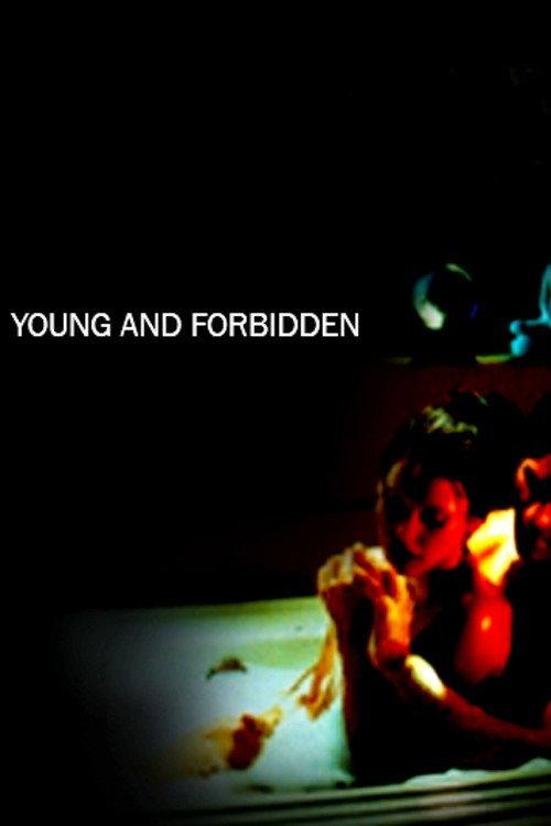 Young and Forbidden 2005 official movie poster