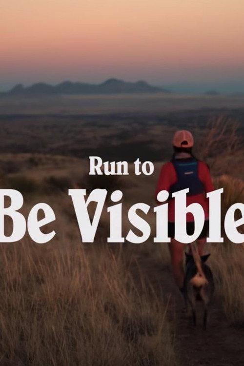 Run to Be Visible 2021 official movie poster