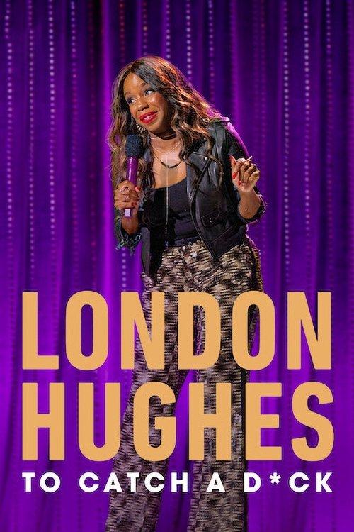 London Hughes: To Catch A D*ck 2020 official movie poster