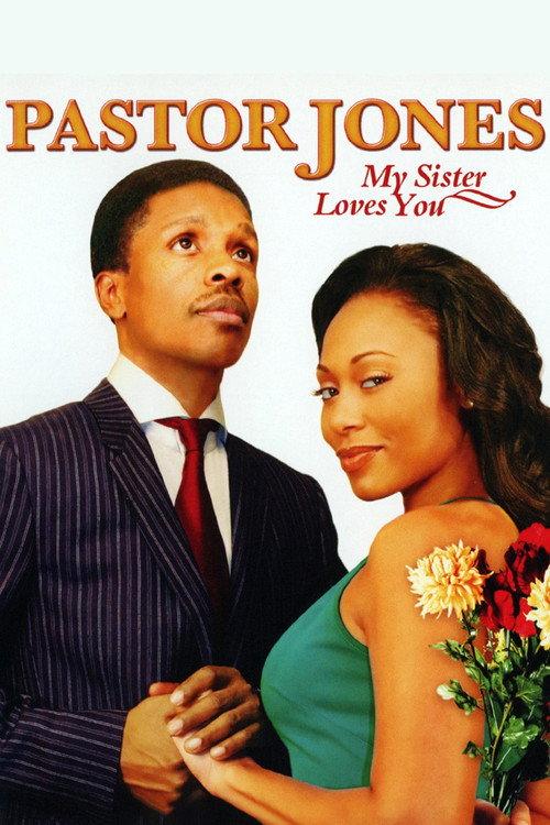Pastor Jones: My Sister Loves You 2009 official movie poster