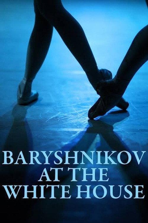 Baryshnikov at the White House 1979 official movie poster