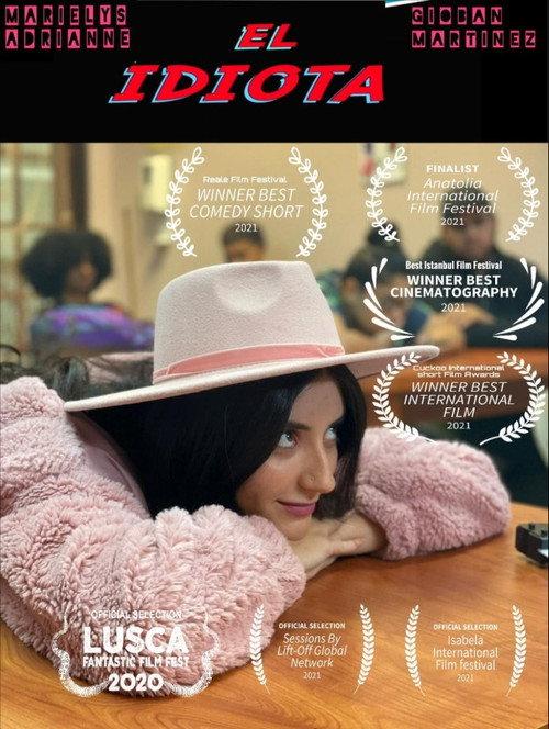 What an Idiot 2021 official movie poster