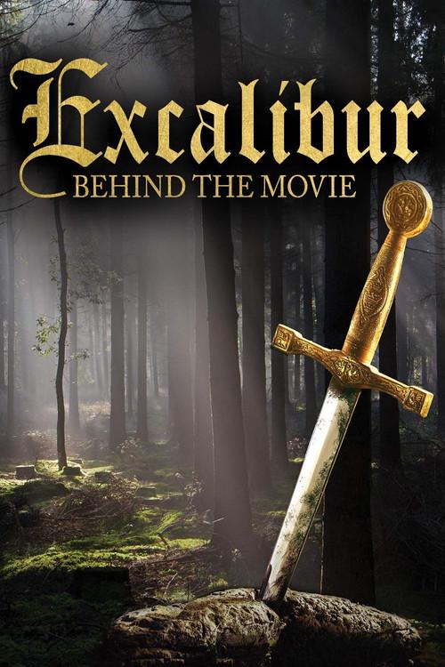 Excalibur: Behind the Movie 2013 official movie poster